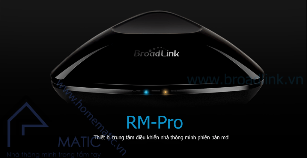 Trung tâm điều khiển nhà thông minh Broadlink RM-Pro